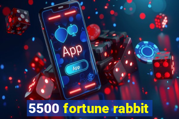 5500 fortune rabbit